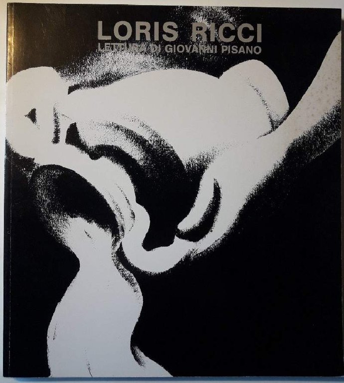 LORIS RICCI-DISEGNI-LETTURA DI GIOVANNI PISANO(1983)