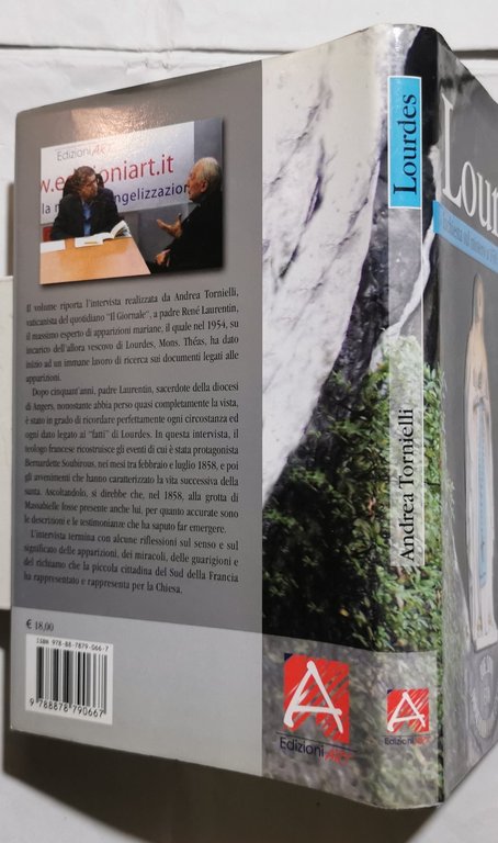 Lourdes. Inchiesta sul mistero a 150 anni dalle apparizioni