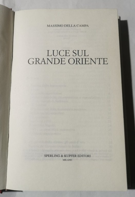 Luce sul Grande Oriente. Due secoli di Massoneria in Italia