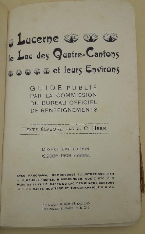 LUCERNE LAC DES QUATRE CANTONS ET SES ENVIRONS(1909)