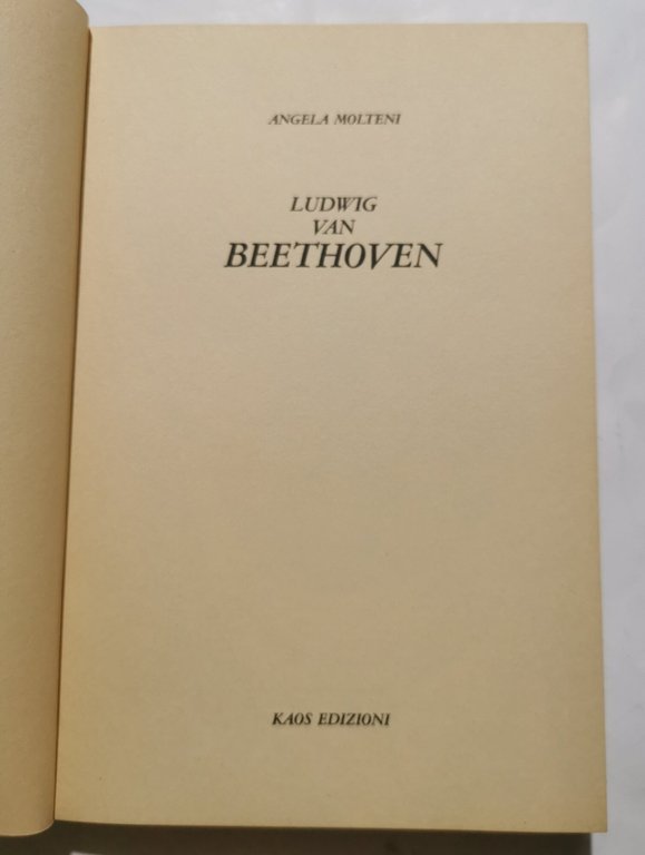 Ludwig Van Beethoven - La vita, le opere