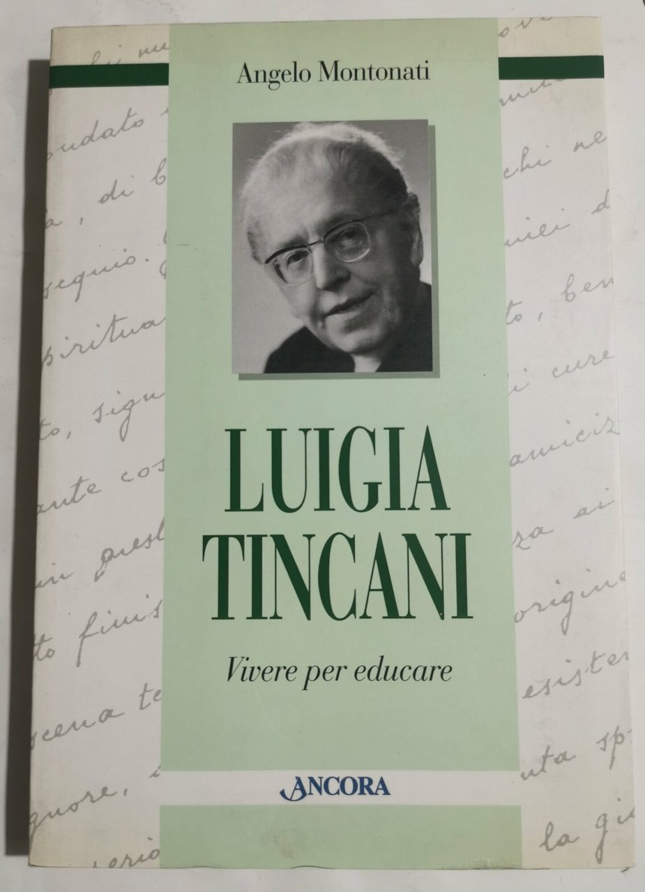 Luigia Tincani - Vivere per educare