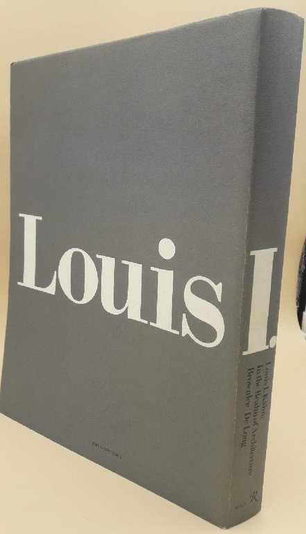 LUIS I.KAHN: IN THE REALM OF ARCHITECTURE(1991)