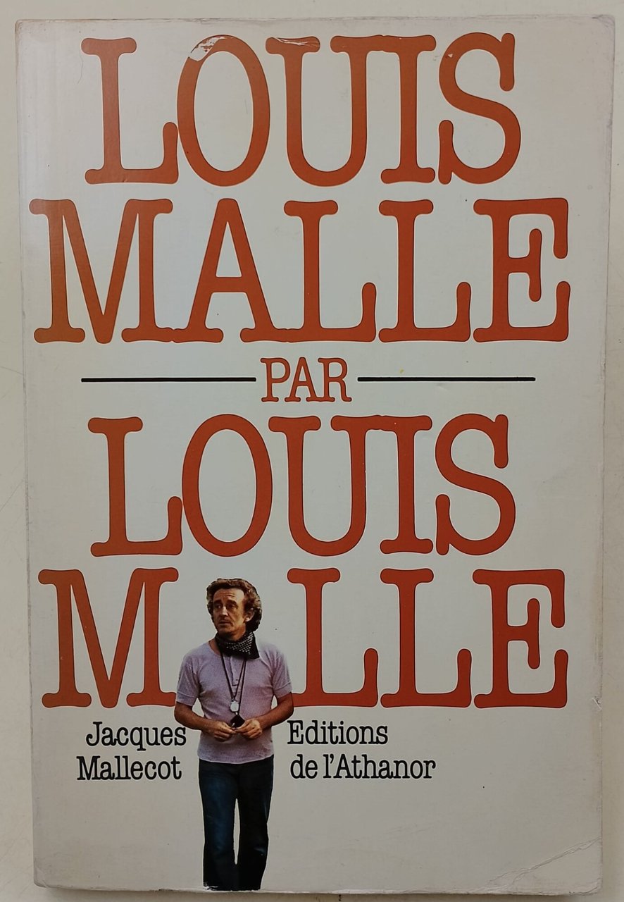 Luois Malle par Louis Malle