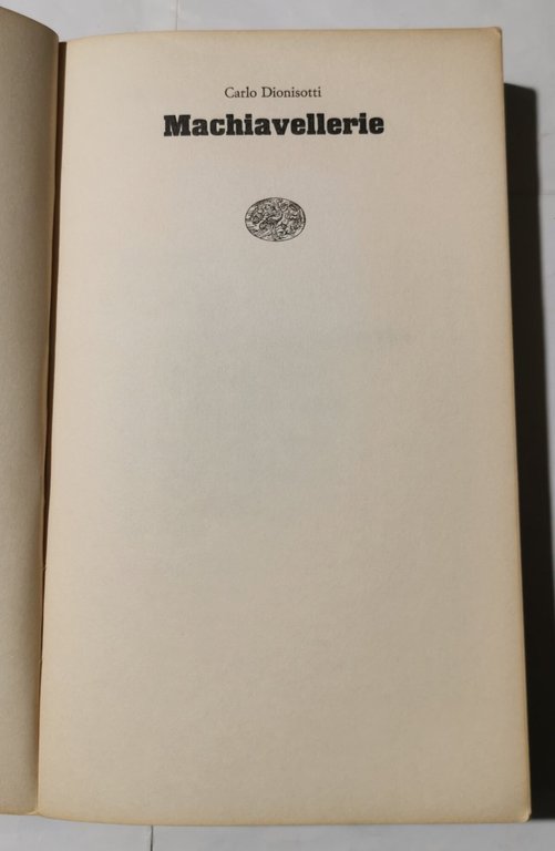 Machiavellerie - Storia e fortuna di Machiavelli