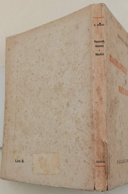 MACHIAVELLI, NIETZSCHE E MUSSOLINI(1937)