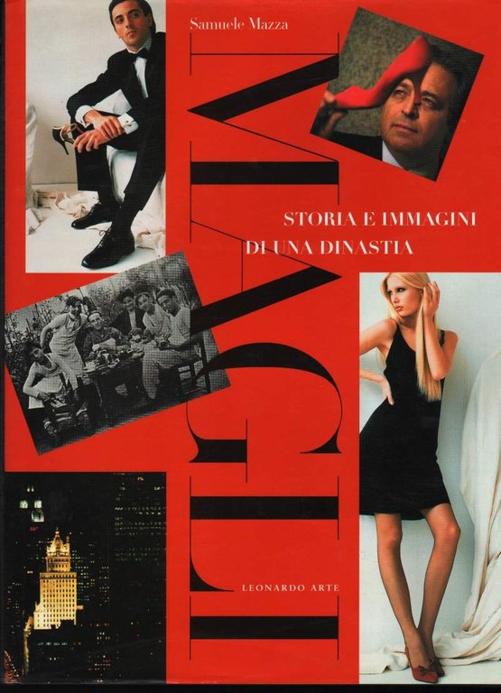 MAGLI STORIA E IMMAGINI DI UNA DINASTIA(1996)