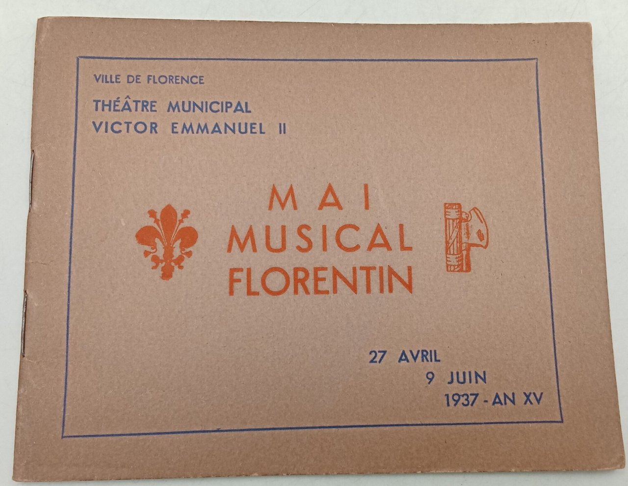 Mai Musical Florentin 27 avril-9 juin, 1937 - An XV