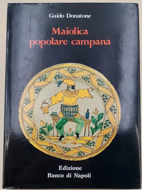 MAIOLICA POPOLARE CAMPANA(1976)