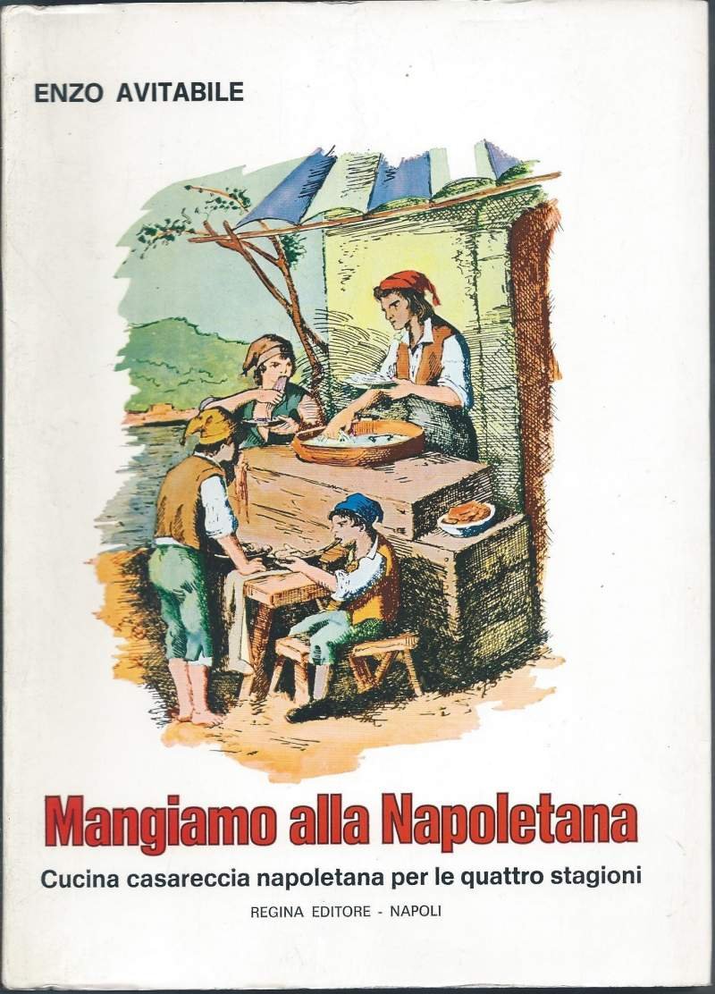 MANGIAMO ALLA NAPOLETANA - Cucina casareccia napoletana per le quattro … | Immagine principale