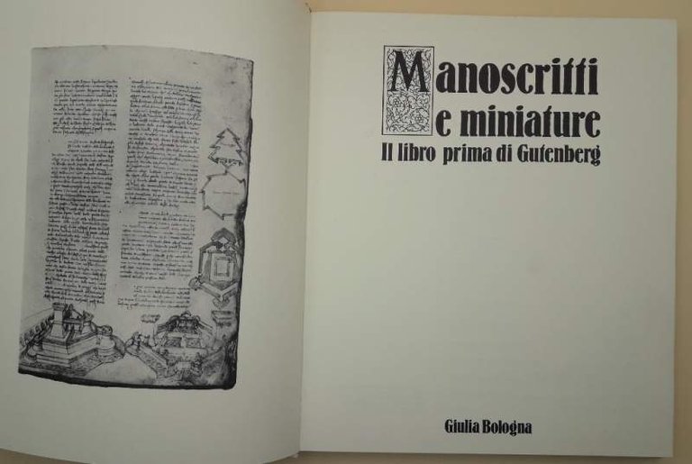 MANOSCRITTI E MINIATURE-IL LIBRO PRIMA DI GUTENBERG(1990)