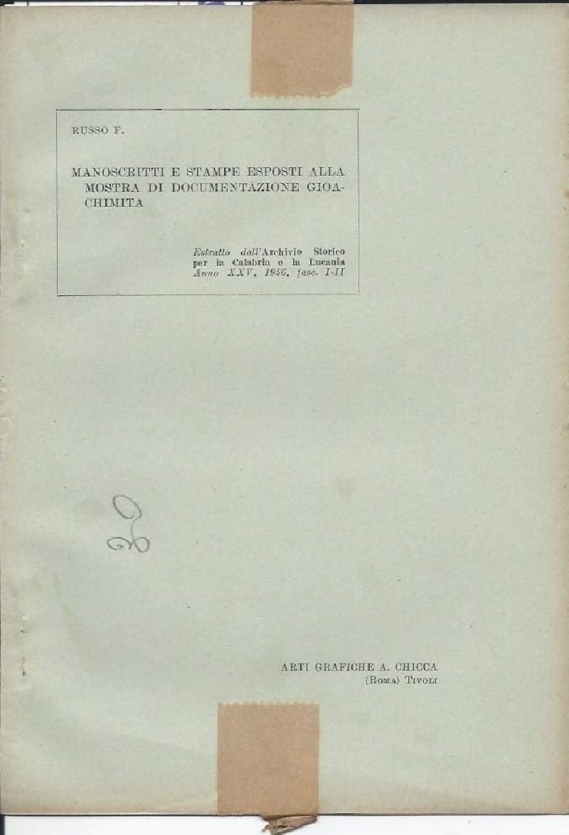 MANOSCRITTI E STAMPE ESPOSTI ALLA MOSTRA DI DOCUMENTAZIONE GIOACHIMITA (1956) | Immagine principale