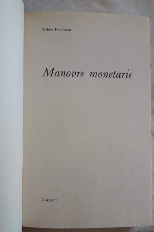 MANOVRE MONETARIE-EPISODI DI STORIA DEL DENARO(1992)