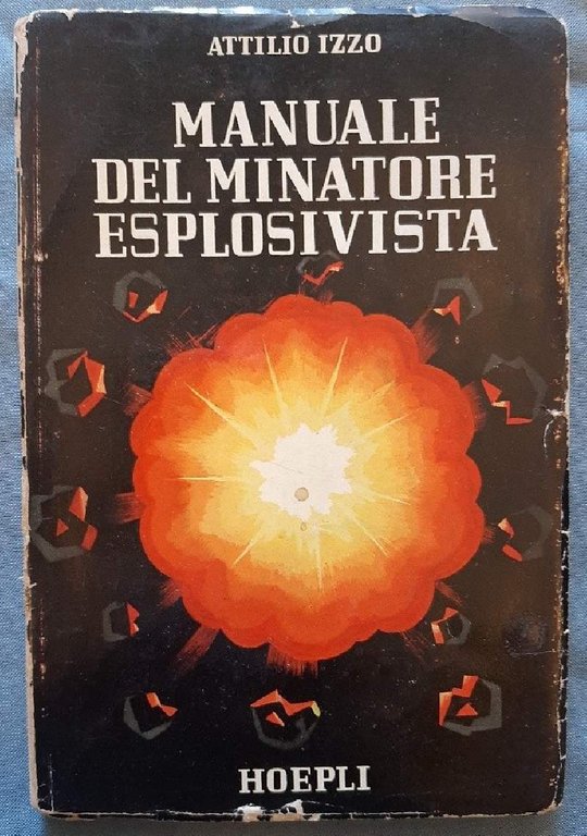 MANUALE DEL MINATORE ESPLOSIVISTA("FOCHINO")(1953)