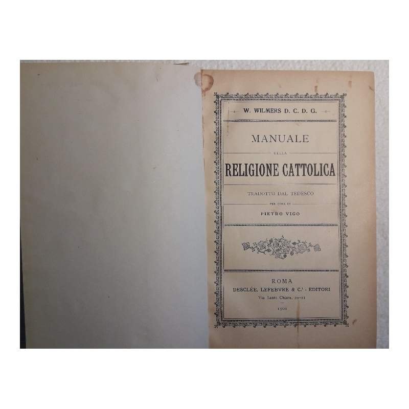 MANUALE DELLA RELIGIONE CATTOLICA(1901)