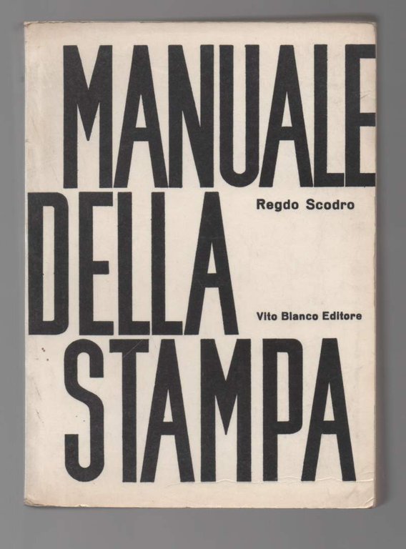 MANUALE DELLA STAMPA (1962)