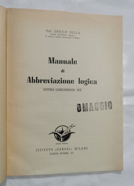 Manuale di abbreviazione logica - Sistema Gallensberger - Noe
