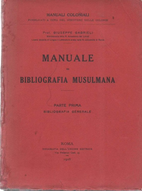 MANUALE DI BIBLIOGRAFIA MUSULMANA - Parte prima Bibliografia generale (1916) | Immagine Gallery 2