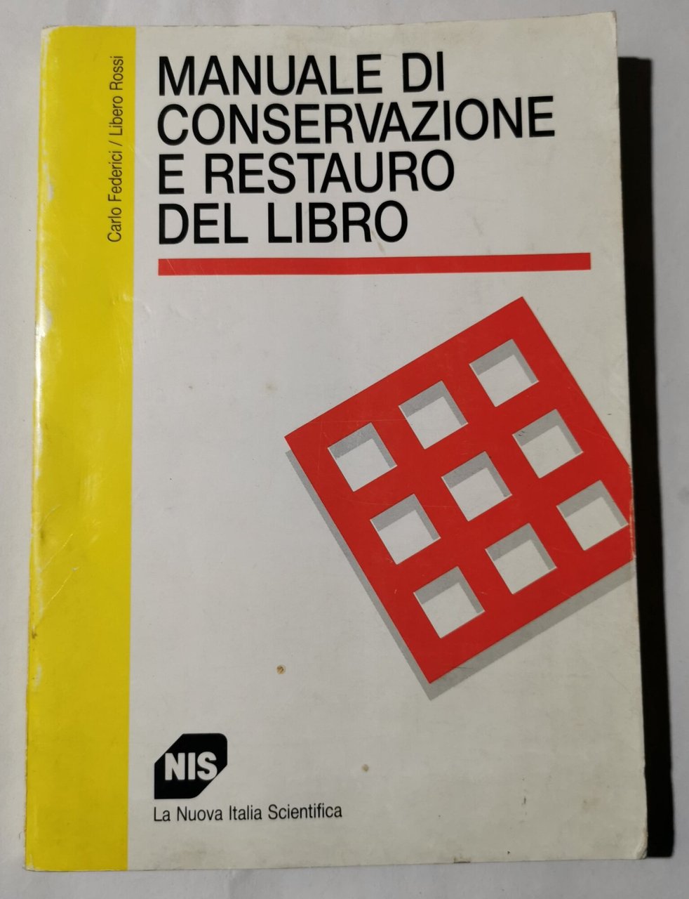 Manuale di conservazione e restauro del libro