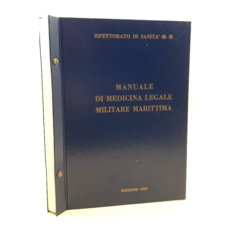 MANUALE DI MEDICINA LEGALE MILITARE MARITTIMA(1997)