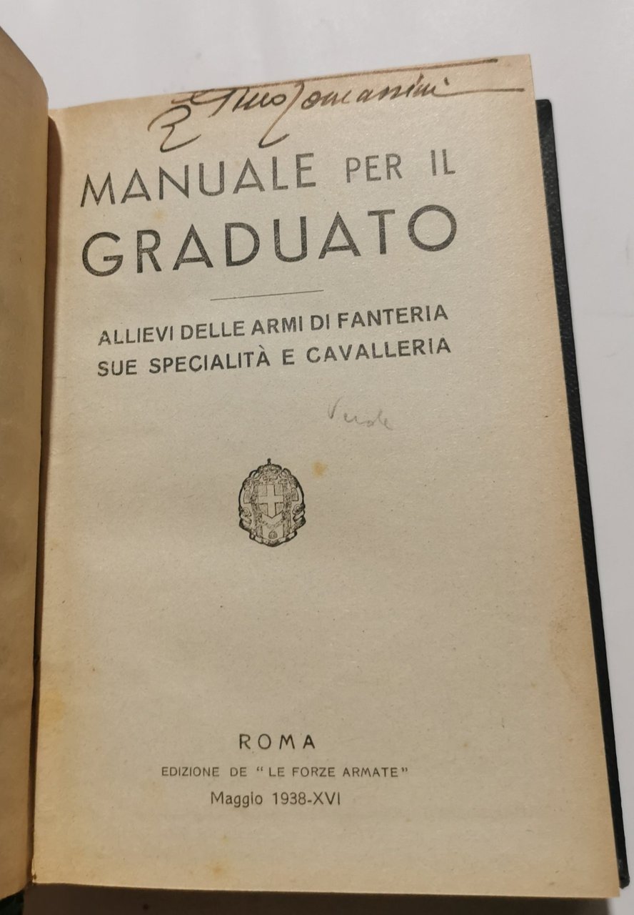 Manuale per il graduato - Allievi delle Armi dfi Fanteria …