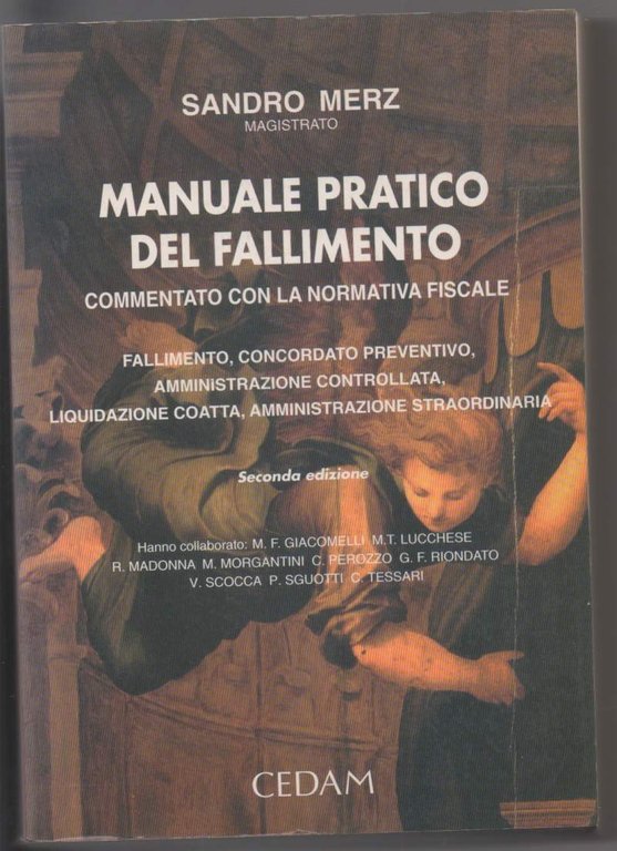 MANUALE PRATICO DEL FALLIMENTO commentato con la normativa fiscale (1996) | Immagine Gallery 2