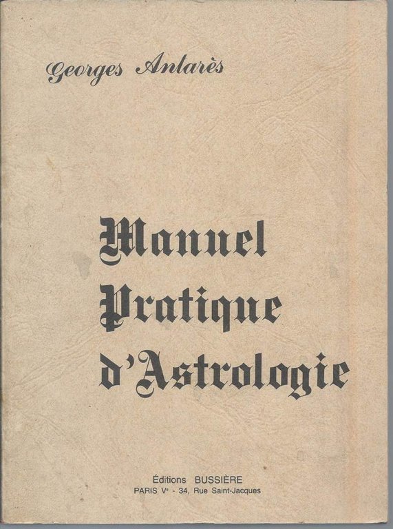 MANUEL PRATIQUE D'ASTROLOGIE