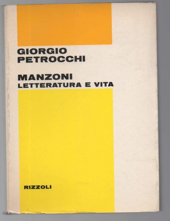 MANZONI letteratura e vita (1971)