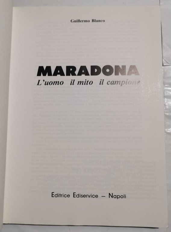 Maradona - L'uomo, il mito, il campione.