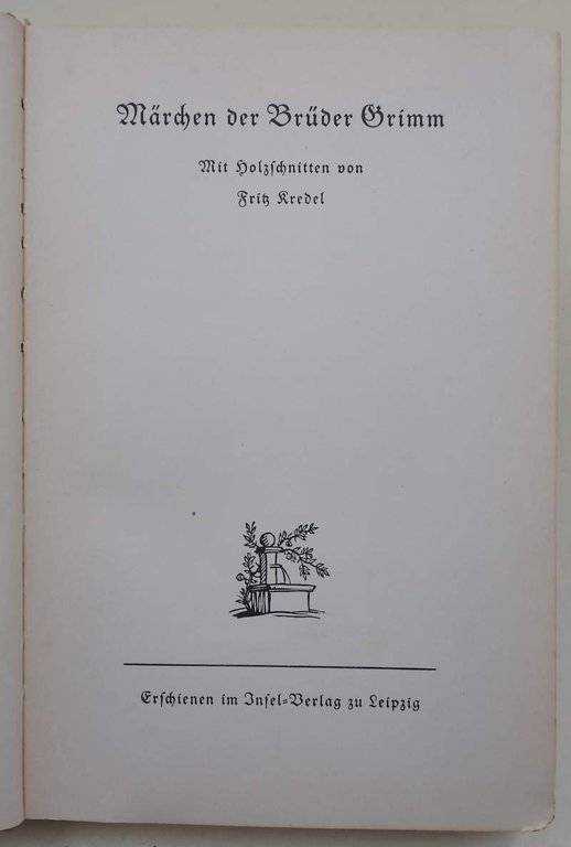 MARCHEN DER BRUDER GRIMM MIT HOLZSCHNITTEN VON FRITZ KREDEL( SENZA …