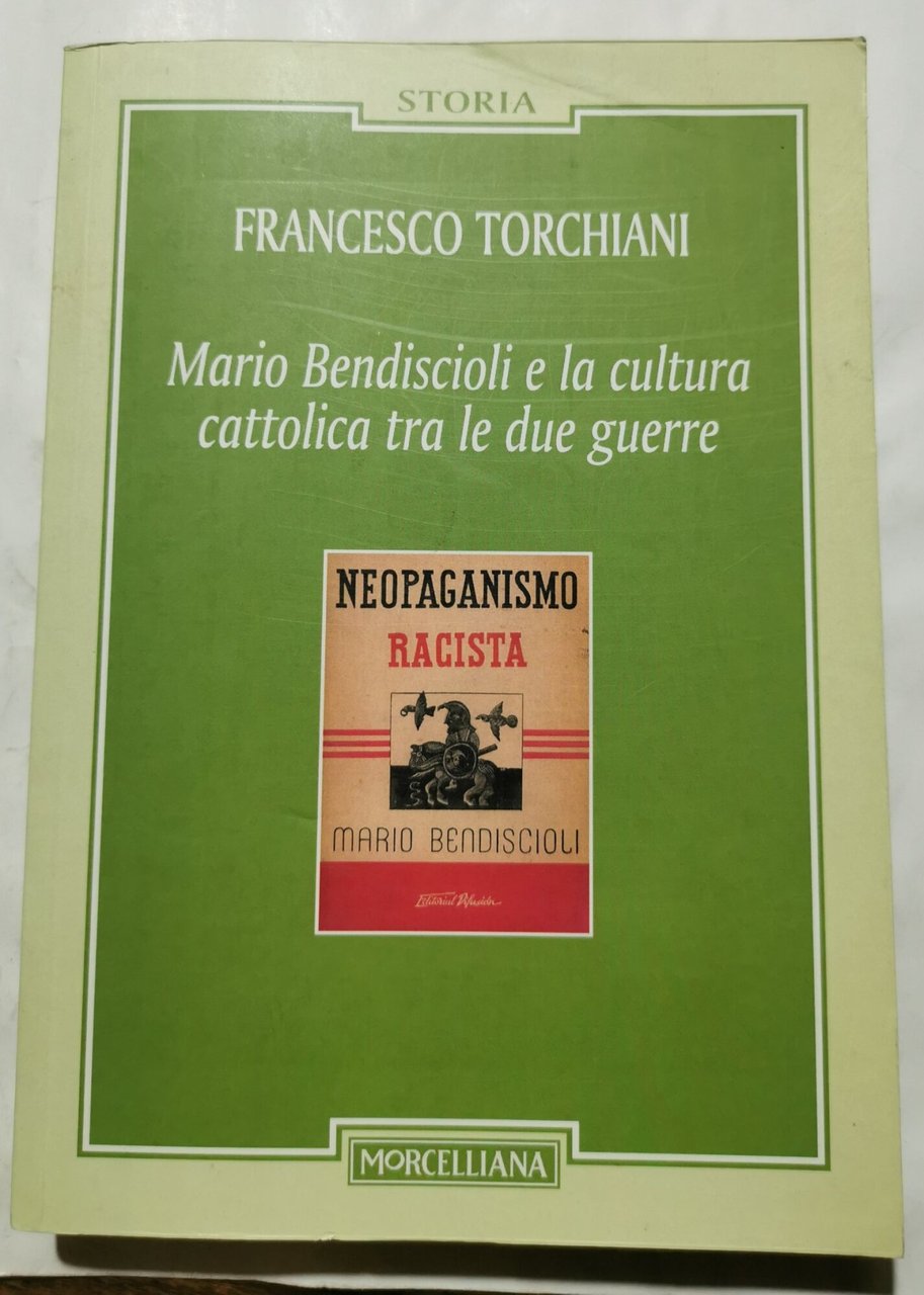 Mario Bendiscioli e la cultura cattolica tra le due guerre