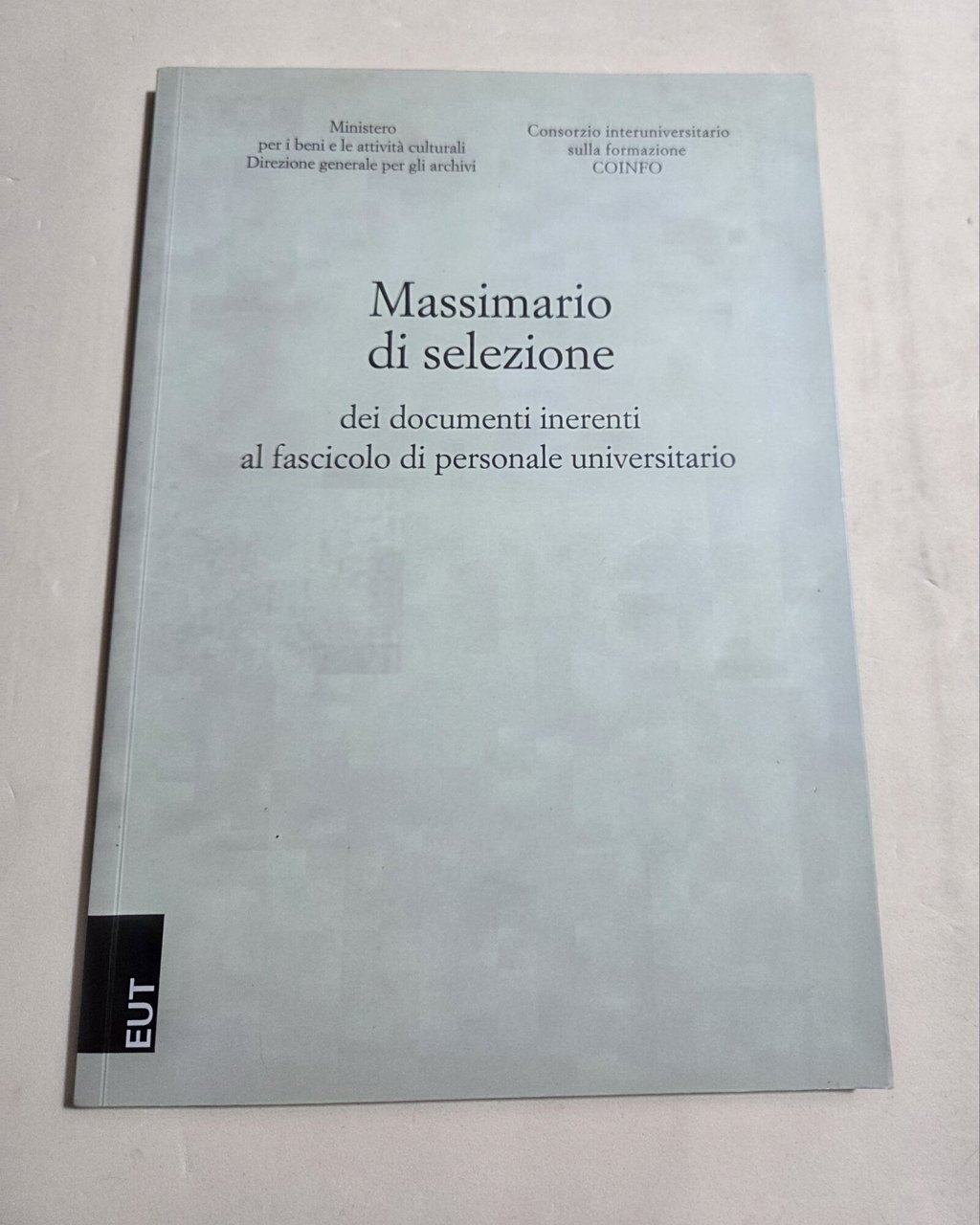 Massimario di selezione dei documenti inerenti al fascicolo di personale …