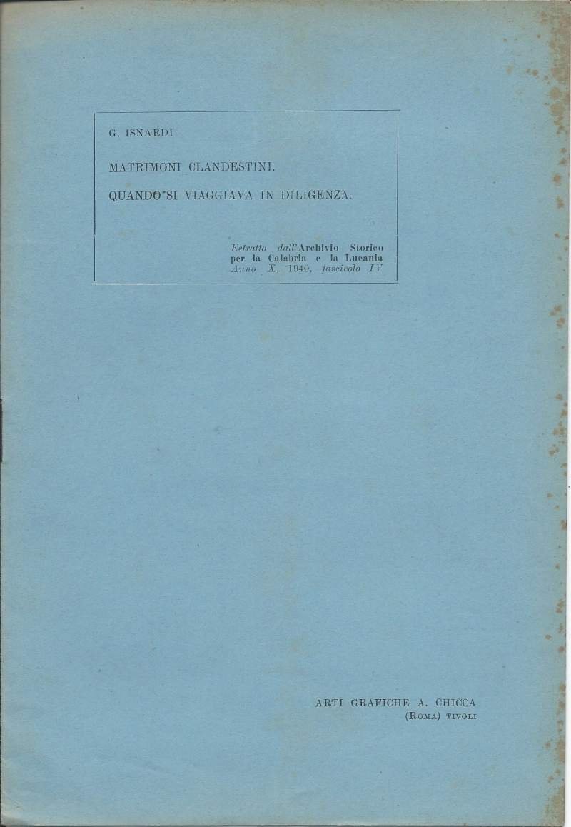 MATRIMONI CLANDESTINI. QUANDO SI VIAGGIAVA IN DILIGENZA (1940)