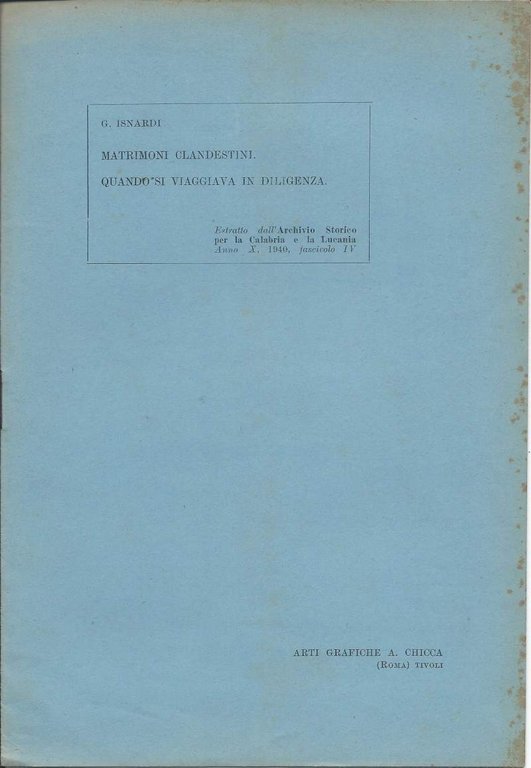 MATRIMONI CLANDESTINI. QUANDO SI VIAGGIAVA IN DILIGENZA (1940)