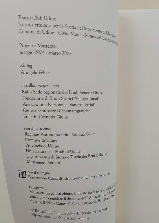 MATTEOTTI:UNA VITA PER LA DEMOCRAZIA ATTI DEL CONVEGNO(2004)
