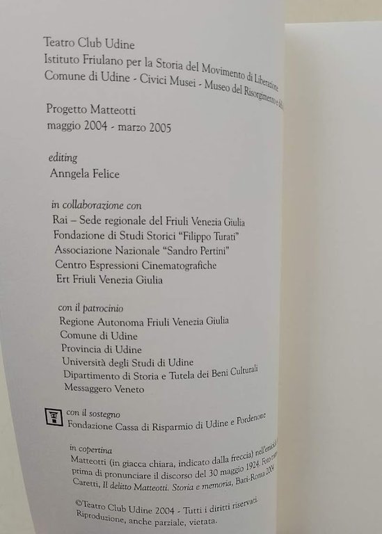 MATTEOTTI:UNA VITA PER LA DEMOCRAZIA ATTI DEL CONVEGNO(2004)
