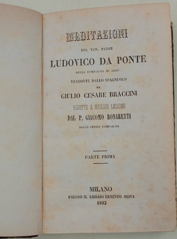 MEDITAZIONI DEL VEN. PADRE LUDOVICO DA PONTE della compagnia di …
