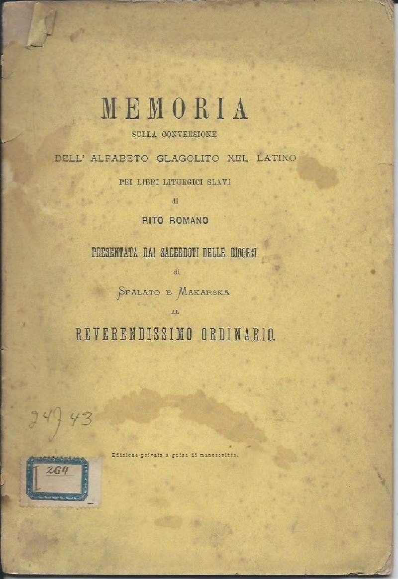 MEMORIA SULLA CONVERSIONE DELL'ALFABETO GLAGOLLITO NEL LATINO PEI LIBRI LITURGICI … | Immagine principale