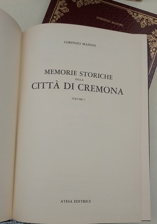 Memorie storiche della Citta' di Cremona- 2 voll.