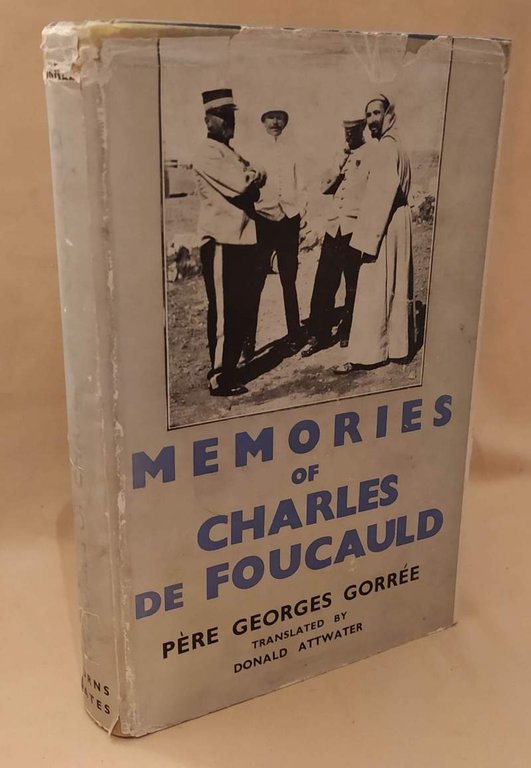 MEMORIES OF CHARLES DE FOUCAULD explorer and hermit seen in …