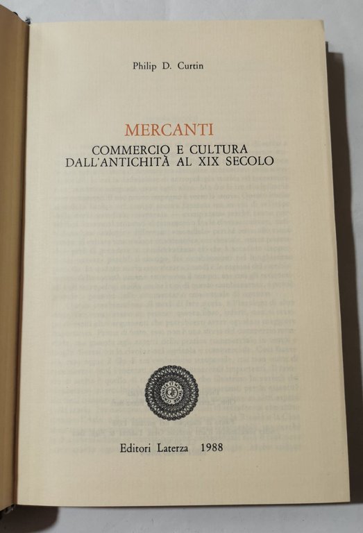 Mercanti. Commercio e cultura dall'antichità al XIX secolo