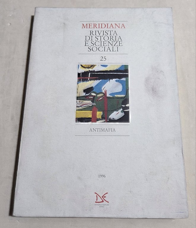 Meridiana. Antimafia (Vol. 25)