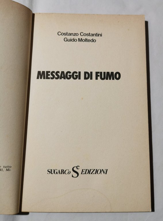 Messaggi di fumo - Aldo Moro: ipensieri di un cavallo …