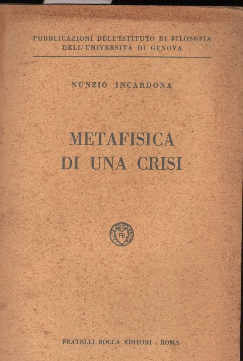 METAFISICA DI UNA CRISI (1955)