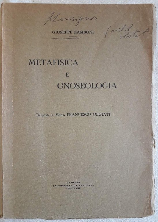 METAFISICA E GNOSEOLOGIA- risposta a Mons. Francesco Olgiati( 1935)