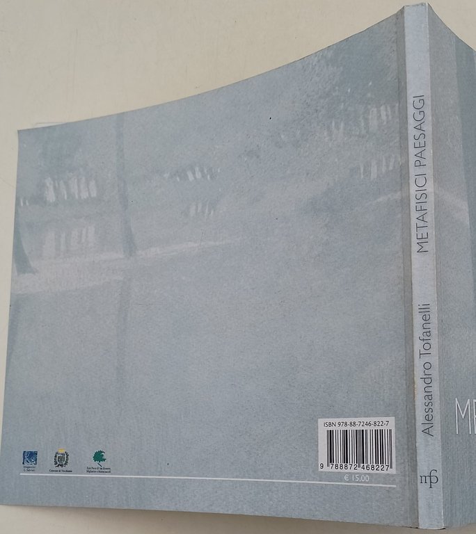 Metafisici paesaggi : Alessandro Tofanelli