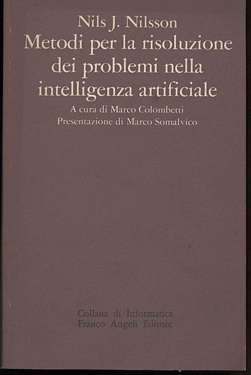 METODI PER LA RISOLUZIONE DEI PROBLEMI NELLA INTELLIGENZA ARTIFICIALE