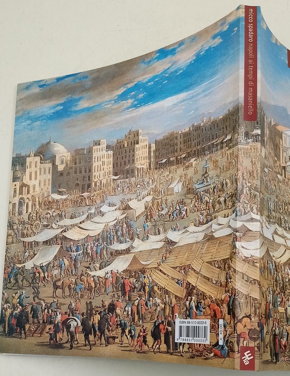 Micco Spadaro. Napoli ai tempi di Masaniello