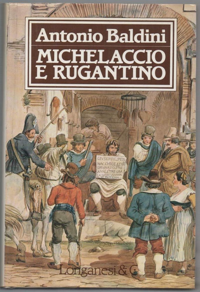 MICHELACCIO E RUGANTINO &amp; C. (1981)