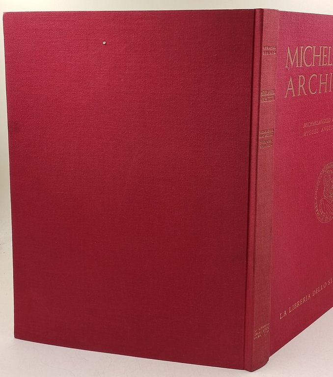 Michelangelo Architetto/Michaelangelo as an Architect/Miguel Angel Arquitecto